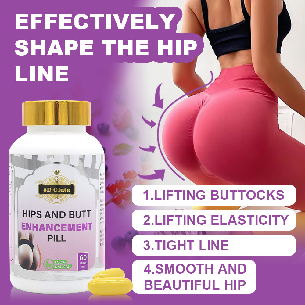 5D Gluta Hip & Butt Enhancement Pills